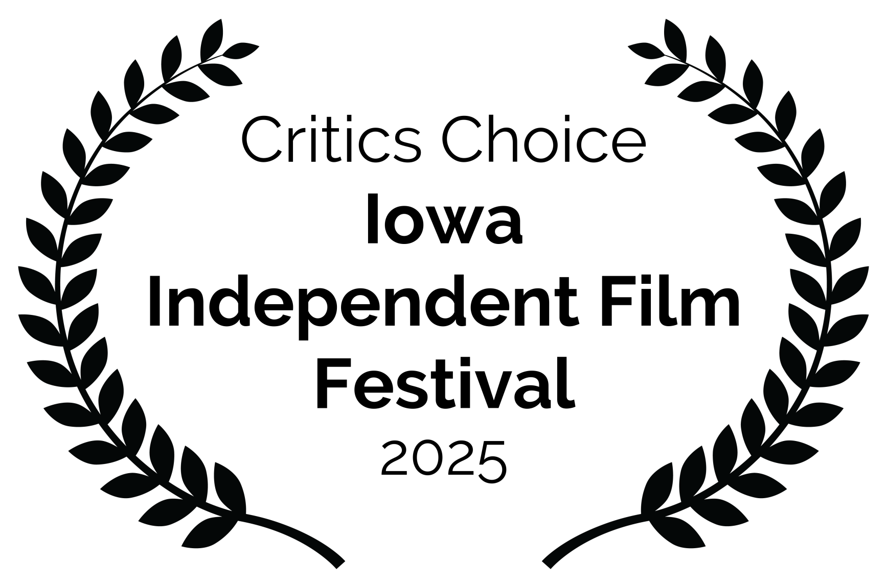 Critics Choice - Iowa Independent Film Festival - 2025