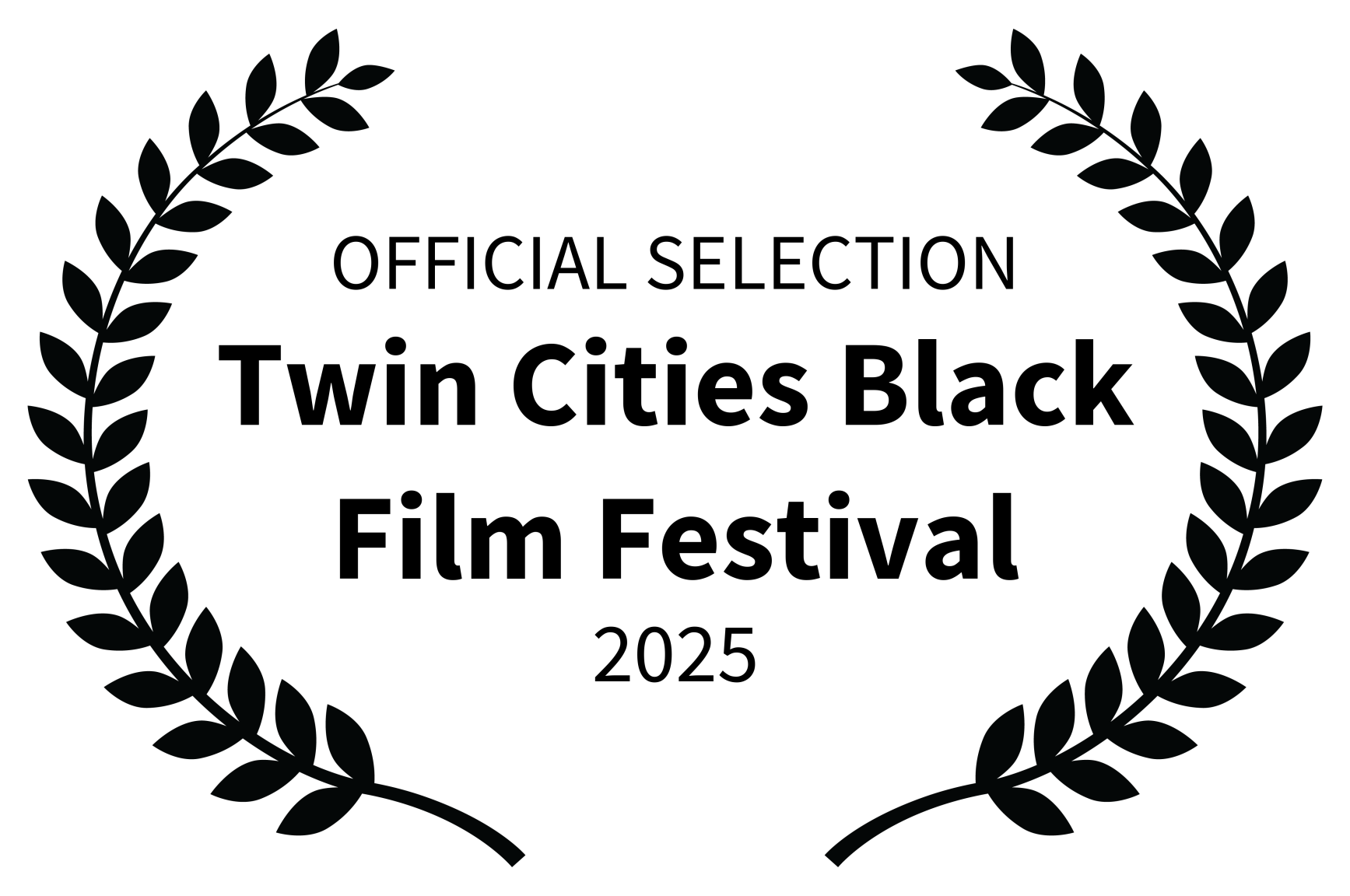 OFFICIAL SELECTION - Twin Cities Black Film Festival - 2025